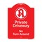 Signmission Private Driveway No Turn Around W/Heavy-Gauge Aluminum Architectural Sign, 24" x 18", RW-1824-9921 A-DES-RW-1824-9921 - alternate 1